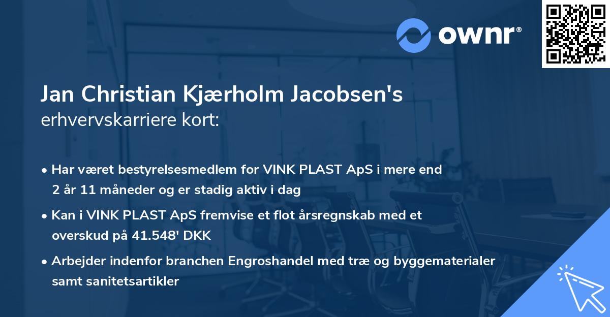 Jan Christian Kjærholm Jacobsen's erhvervskarriere kort