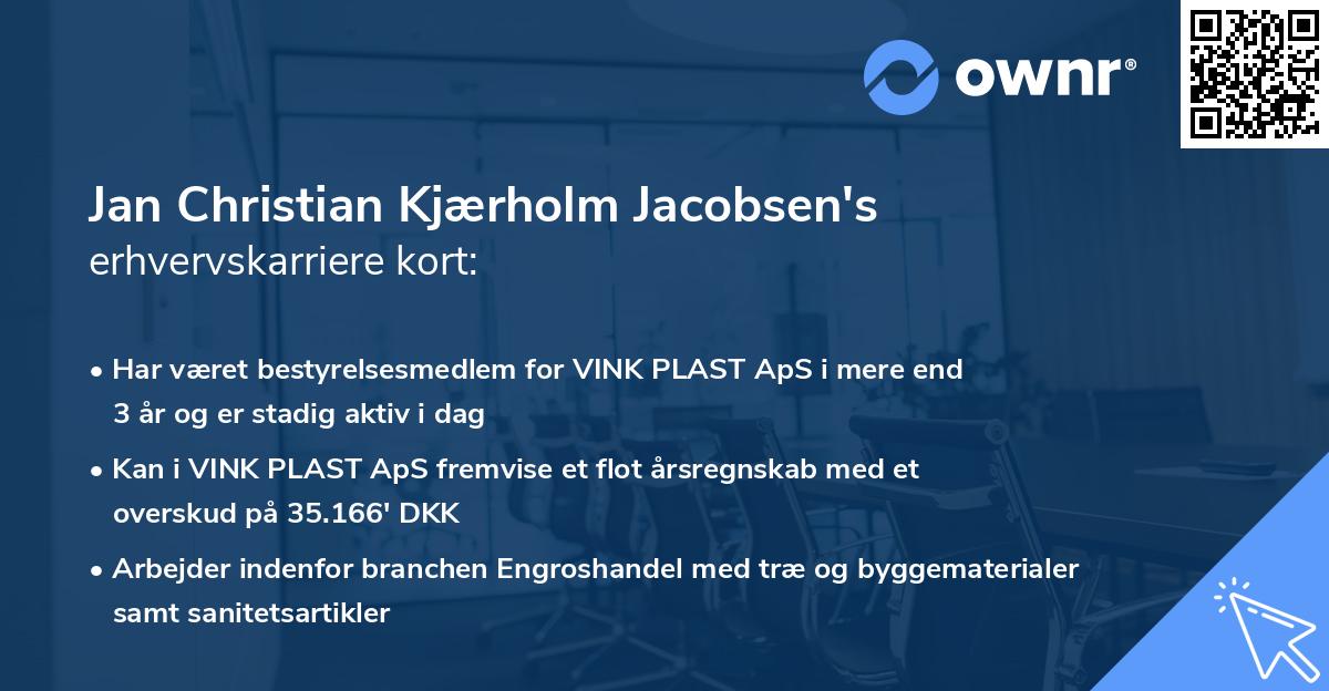 Jan Christian Kjærholm Jacobsen's erhvervskarriere kort