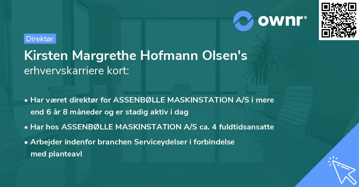 Kirsten Margrethe Hofmann Olsen's erhvervskarriere kort