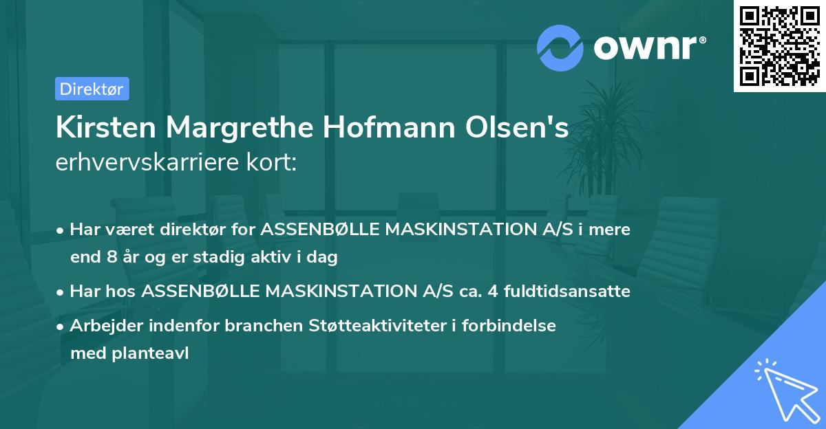 Kirsten Margrethe Hofmann Olsen's erhvervskarriere kort