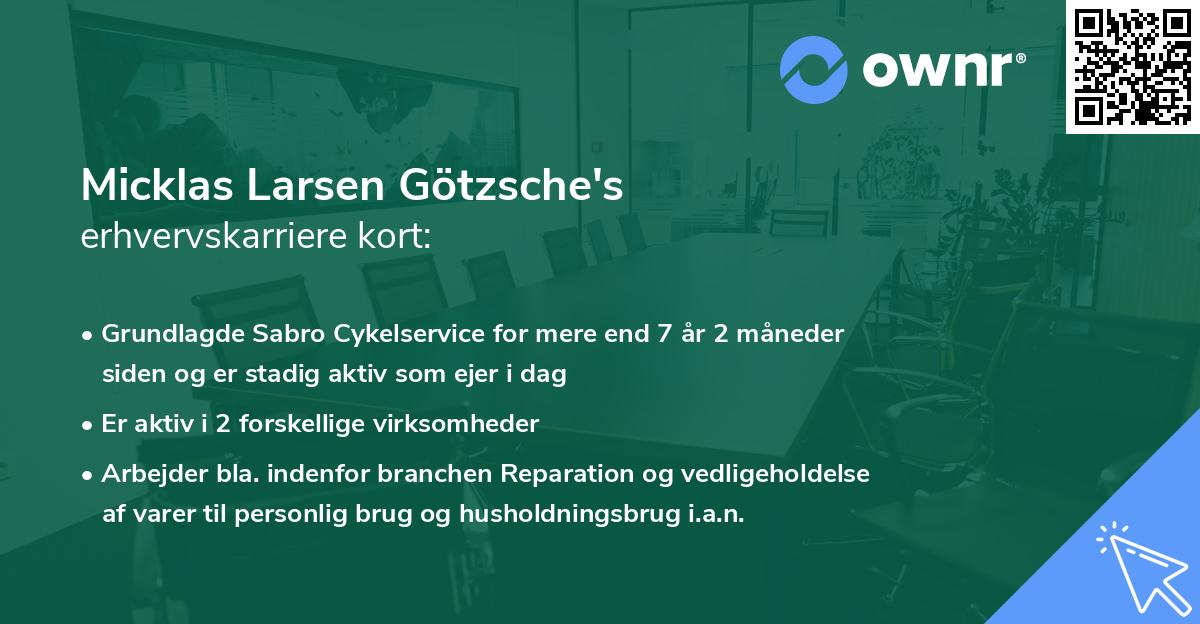 Micklas Larsen Götzsche's erhvervskarriere kort