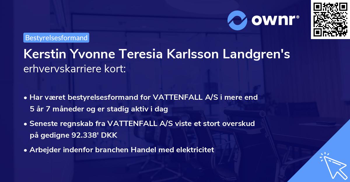 Kerstin Yvonne Teresia Karlsson Landgren's erhvervskarriere kort