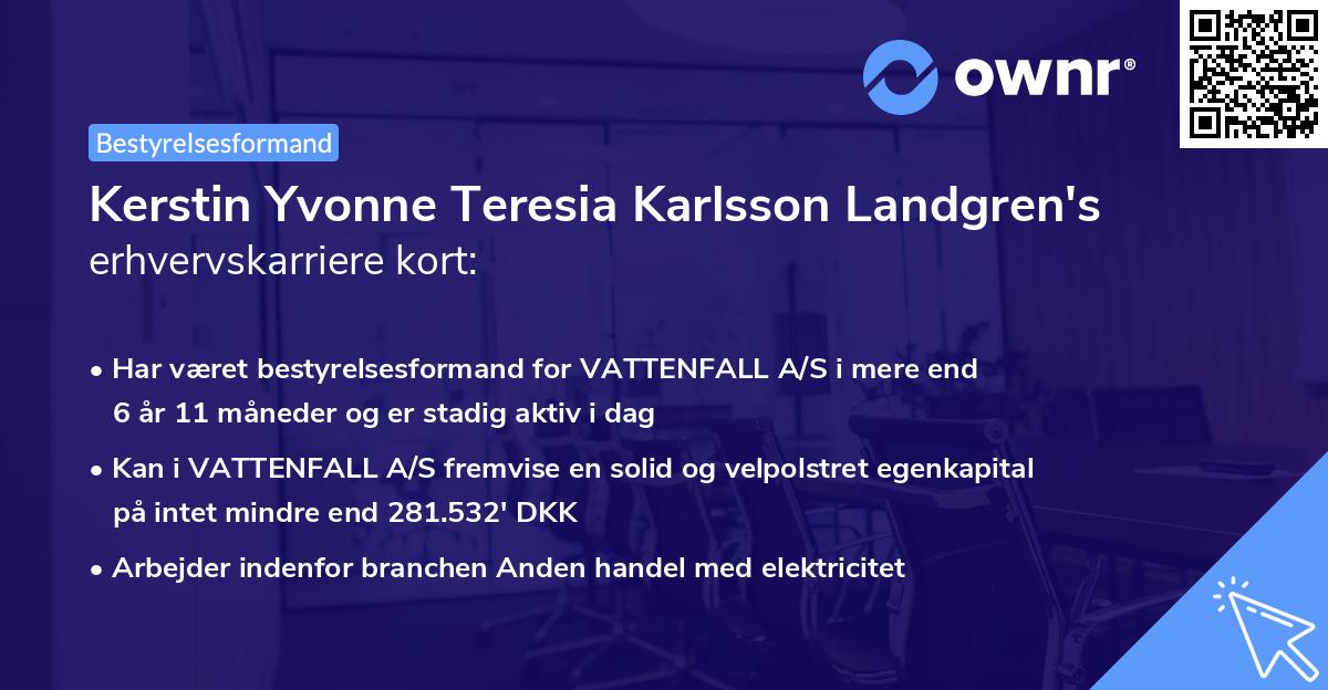 Kerstin Yvonne Teresia Karlsson Landgren's erhvervskarriere kort