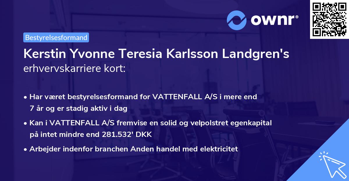 Kerstin Yvonne Teresia Karlsson Landgren's erhvervskarriere kort