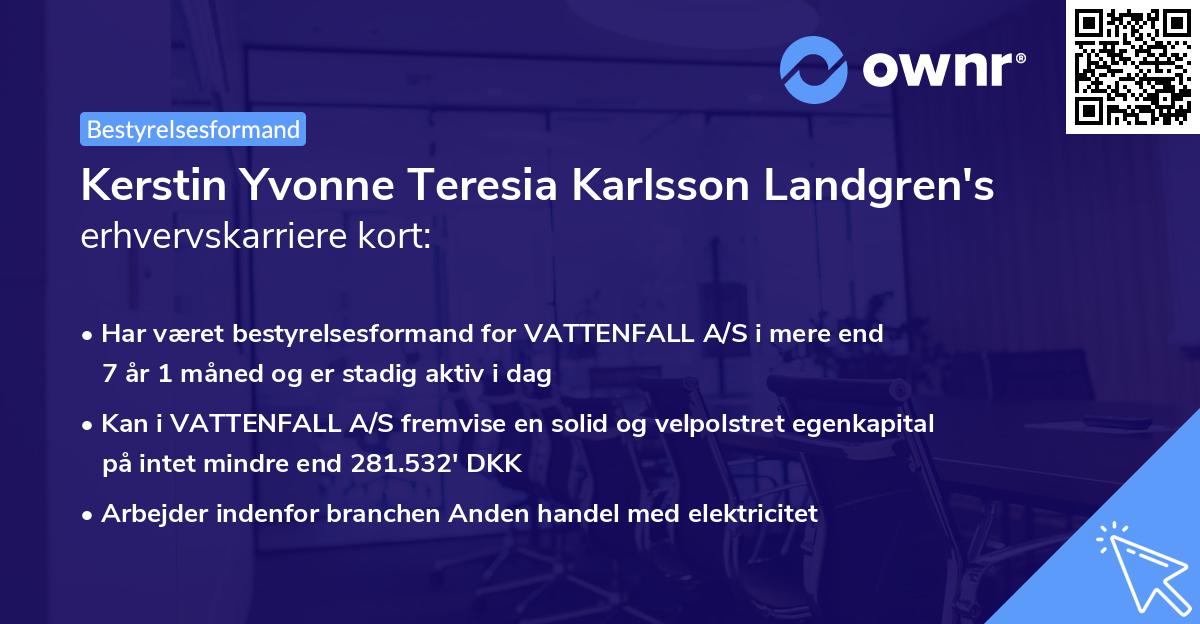 Kerstin Yvonne Teresia Karlsson Landgren's erhvervskarriere kort