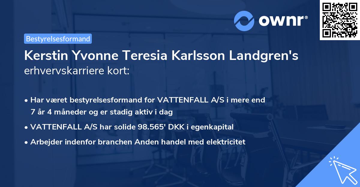 Kerstin Yvonne Teresia Karlsson Landgren's erhvervskarriere kort