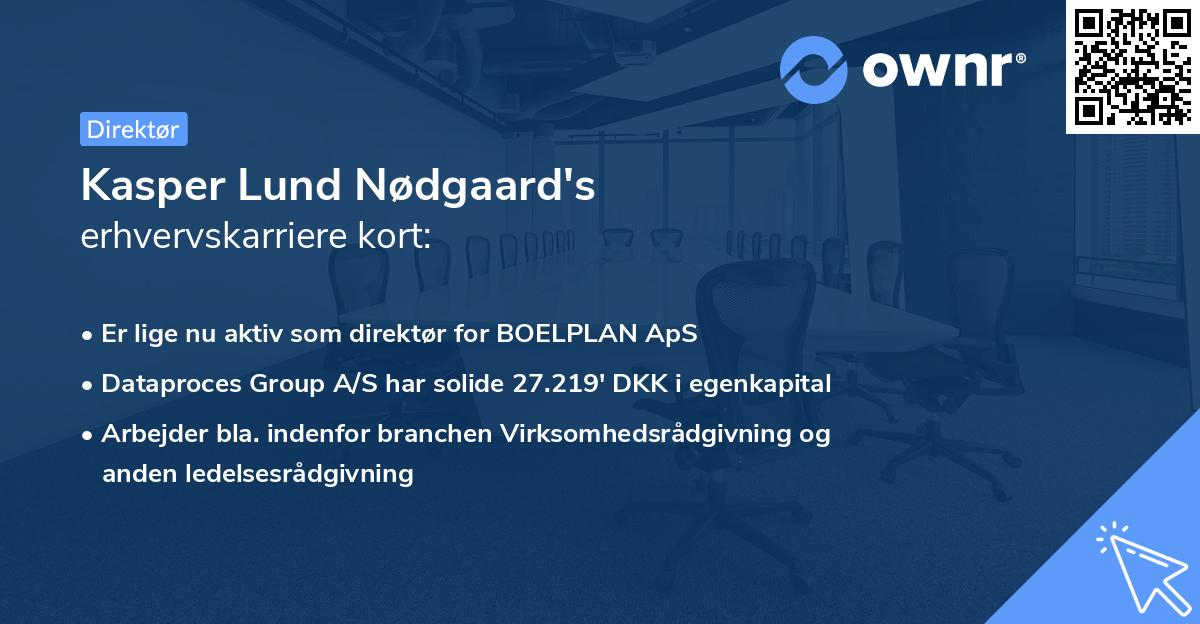 Kasper Lund Nødgaard's erhvervskarriere kort