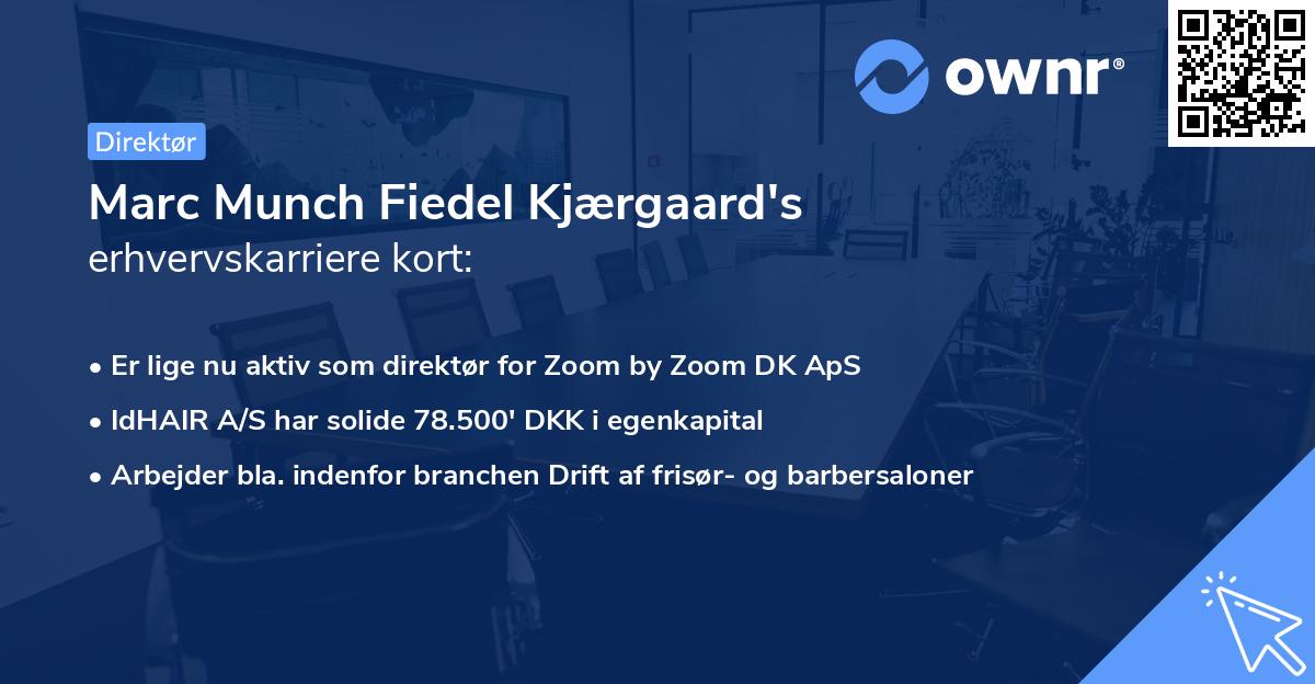 Marc Munch Fiedel Kjærgaard's erhvervskarriere kort