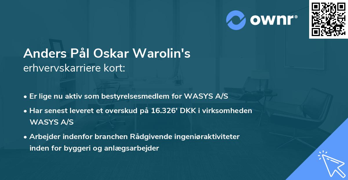 Anders Pål Oskar Warolin's erhvervskarriere kort