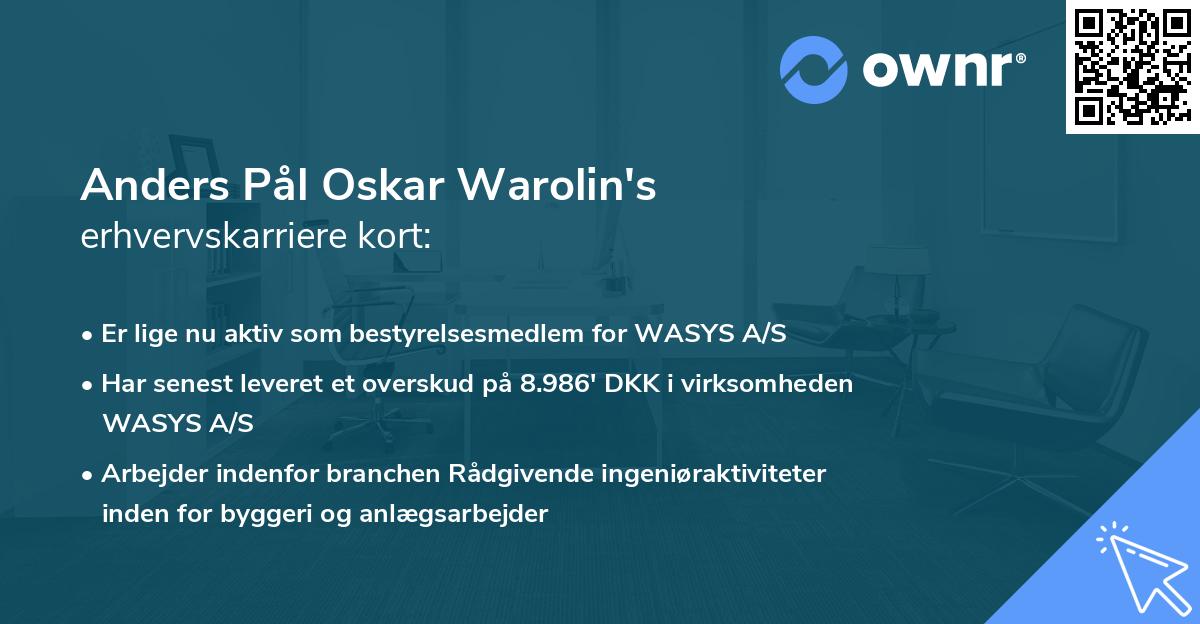 Anders Pål Oskar Warolin's erhvervskarriere kort