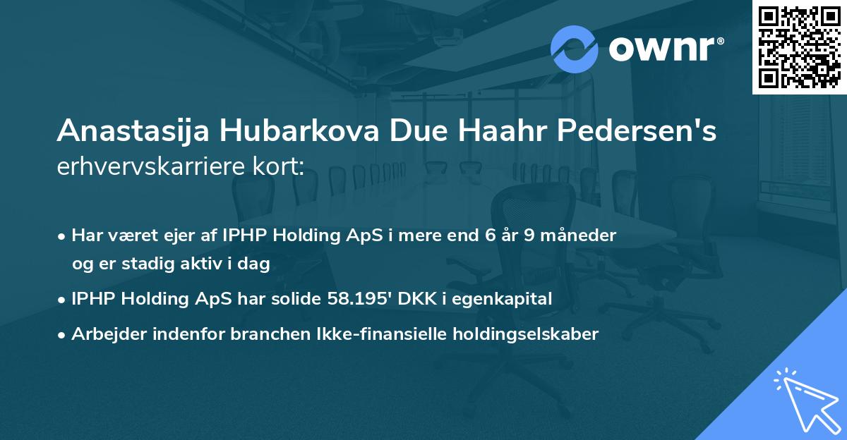 Anastasija Hubarkova Due Haahr Pedersen's erhvervskarriere kort
