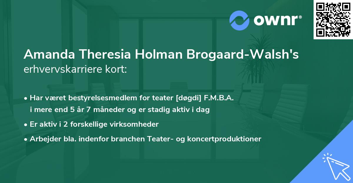 Amanda Theresia Holman Brogaard-Walsh's erhvervskarriere kort