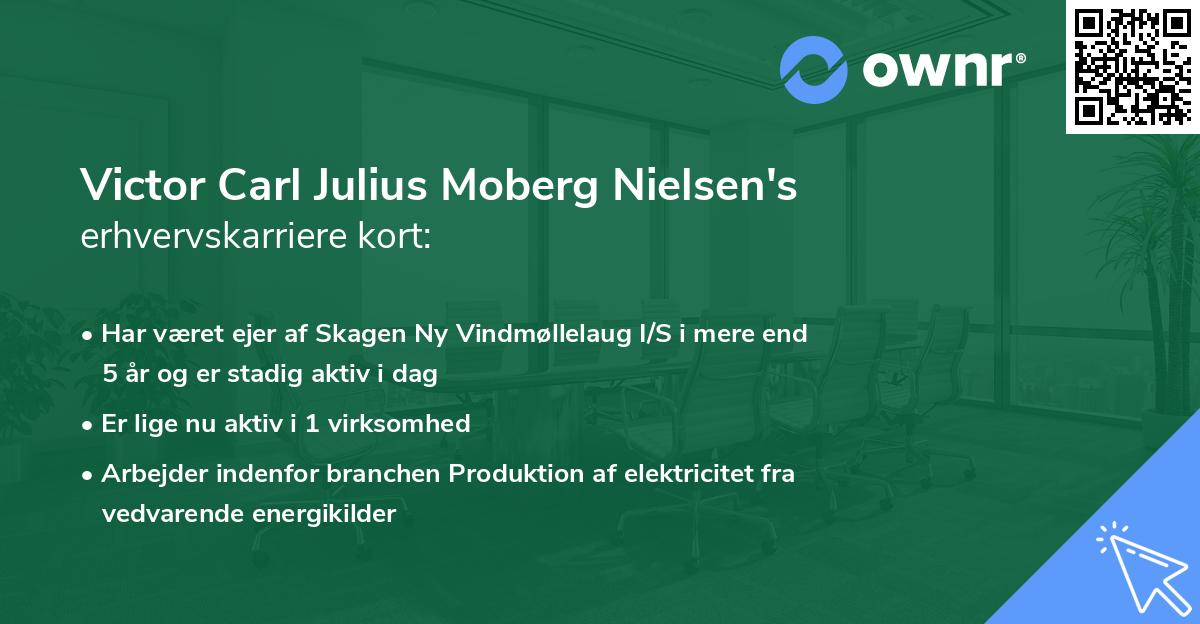Victor Carl Julius Moberg Nielsen's erhvervskarriere kort