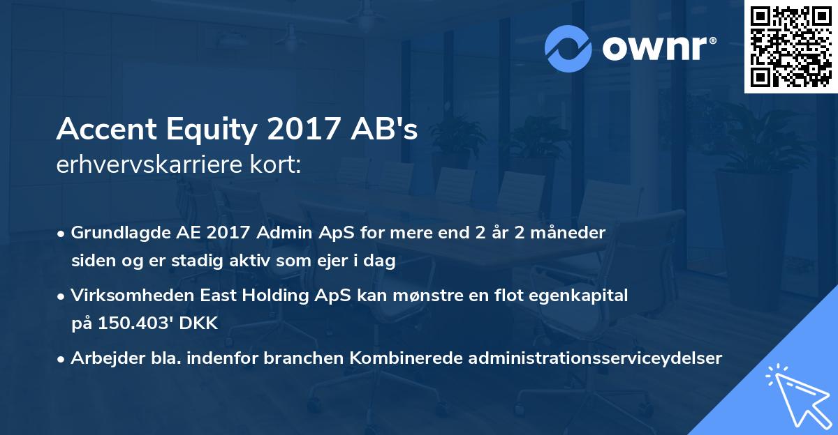 Accent Equity 2017 AB's erhvervskarriere kort