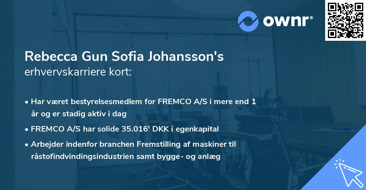 Rebecca Gun Sofia Johansson's erhvervskarriere kort