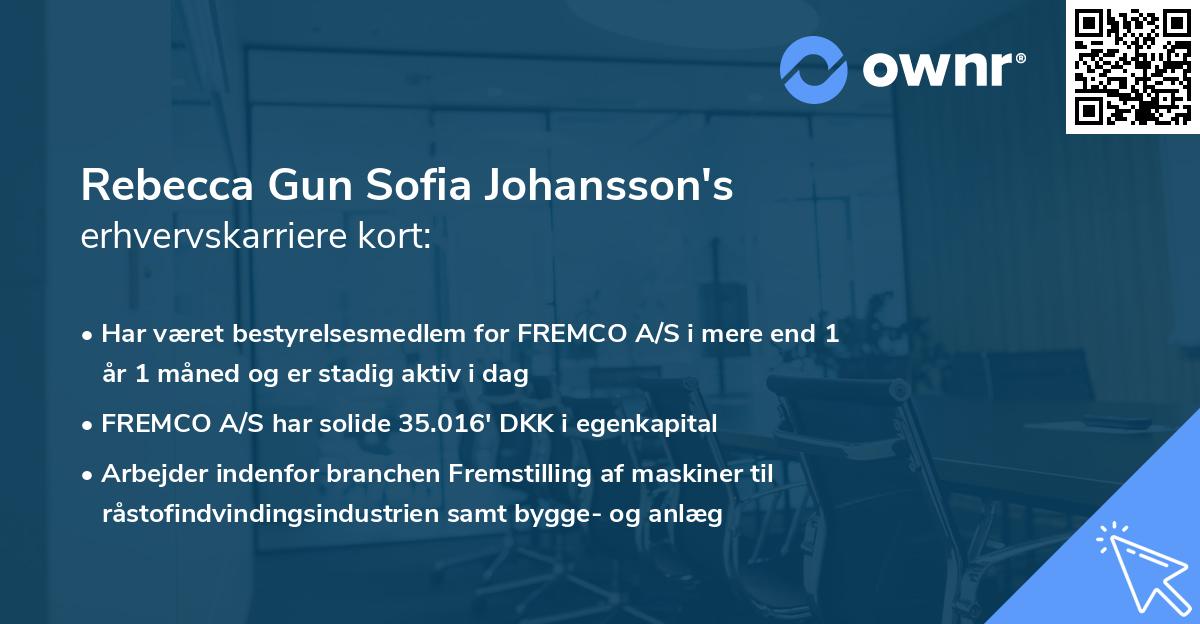 Rebecca Gun Sofia Johansson's erhvervskarriere kort