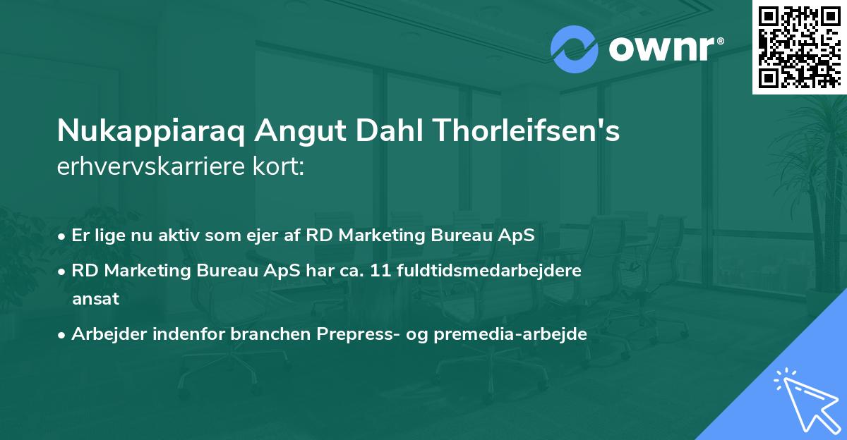 Nukappiaraq Angut Dahl Thorleifsen's erhvervskarriere kort