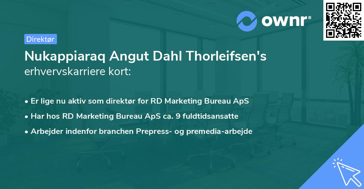 Nukappiaraq Angut Dahl Thorleifsen's erhvervskarriere kort