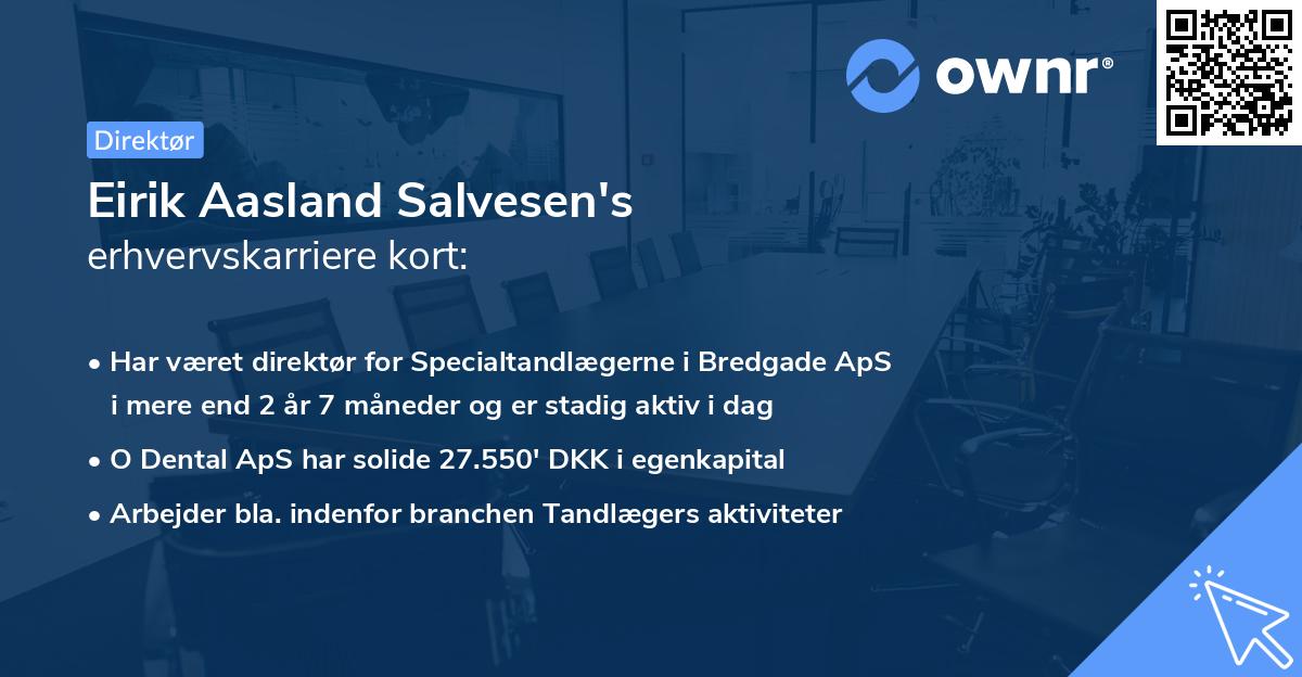 Eirik Aasland Salvesen's erhvervskarriere kort