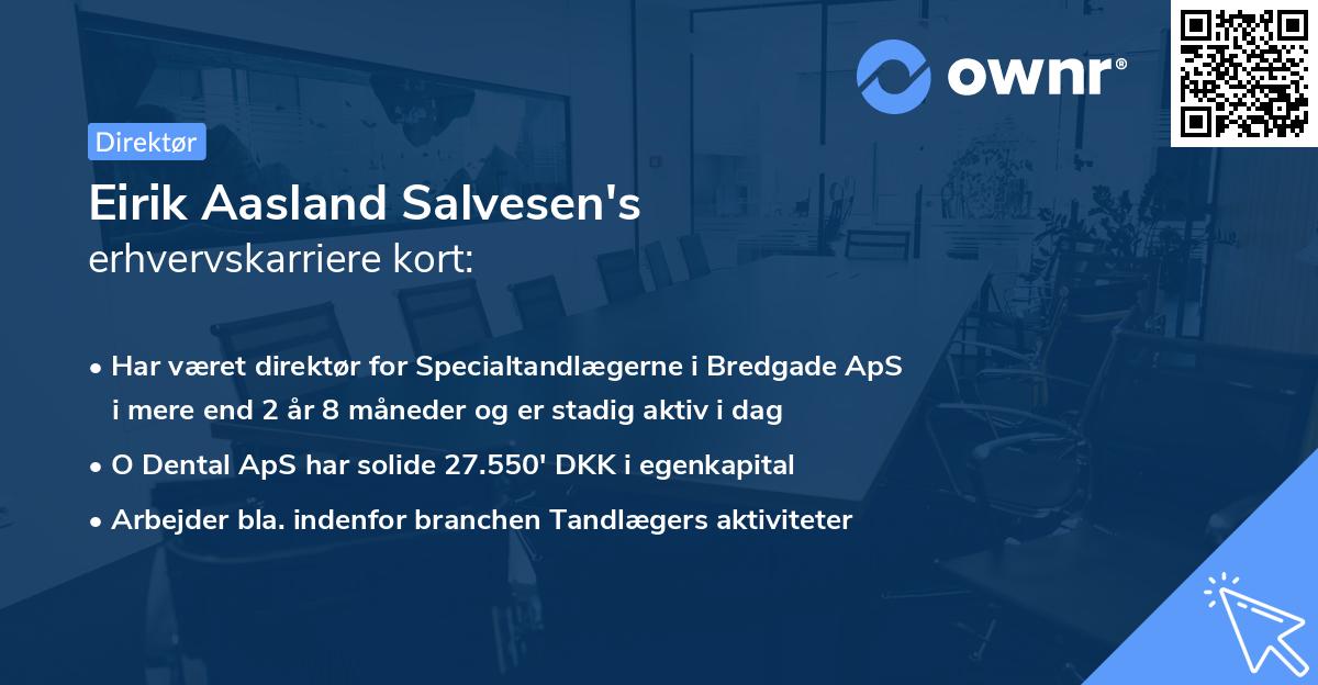 Eirik Aasland Salvesen's erhvervskarriere kort