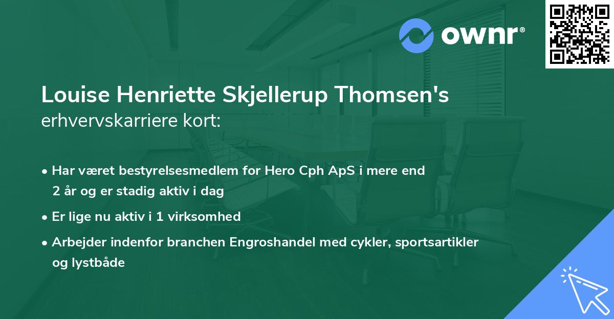 Louise Henriette Skjellerup Thomsen's erhvervskarriere kort