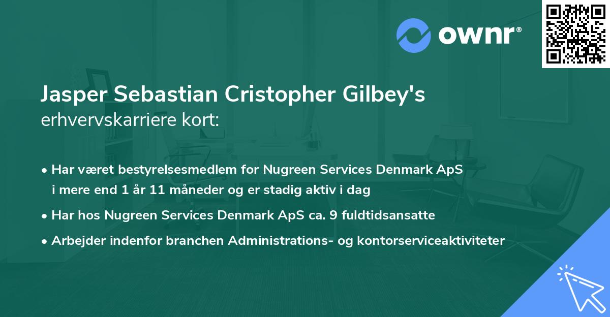 Jasper Sebastian Cristopher Gilbey's erhvervskarriere kort