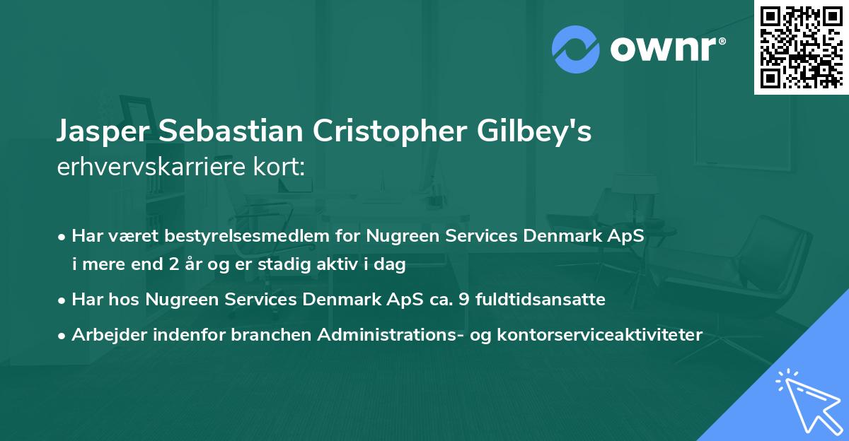 Jasper Sebastian Cristopher Gilbey's erhvervskarriere kort