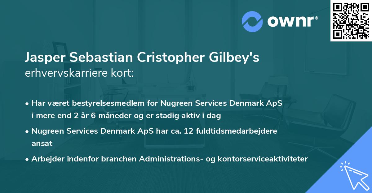 Jasper Sebastian Cristopher Gilbey's erhvervskarriere kort