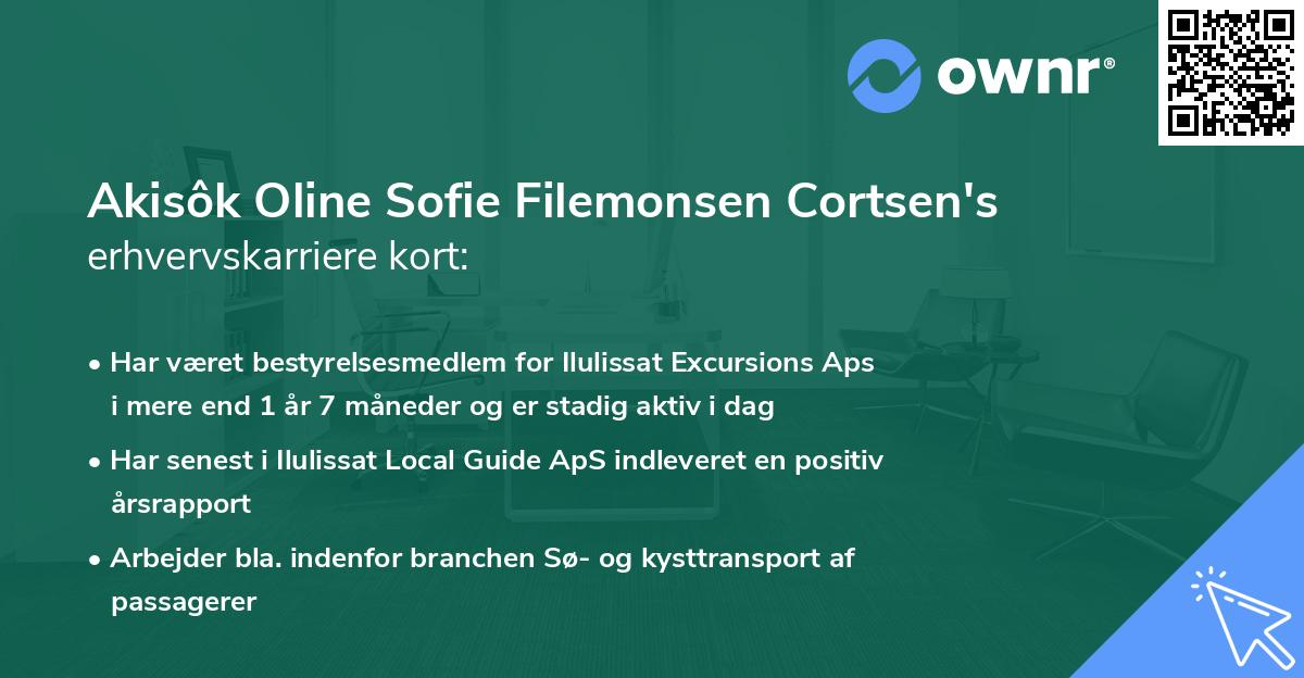 Akisôk Oline Sofie Filemonsen Cortsen's erhvervskarriere kort