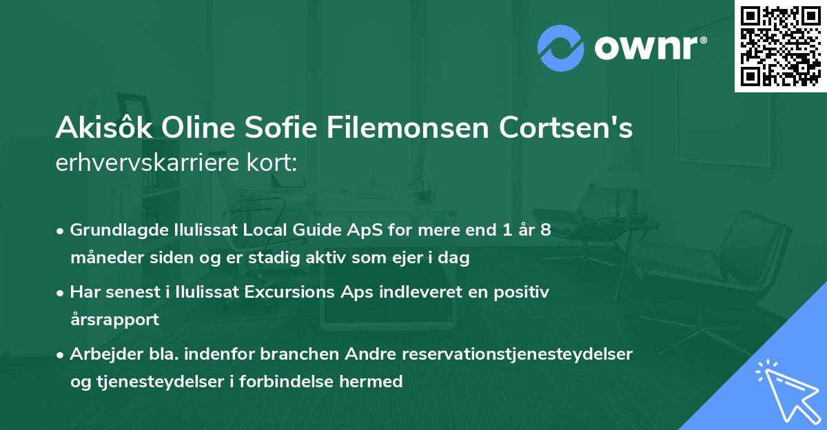 Akisôk Oline Sofie Filemonsen Cortsen's erhvervskarriere kort