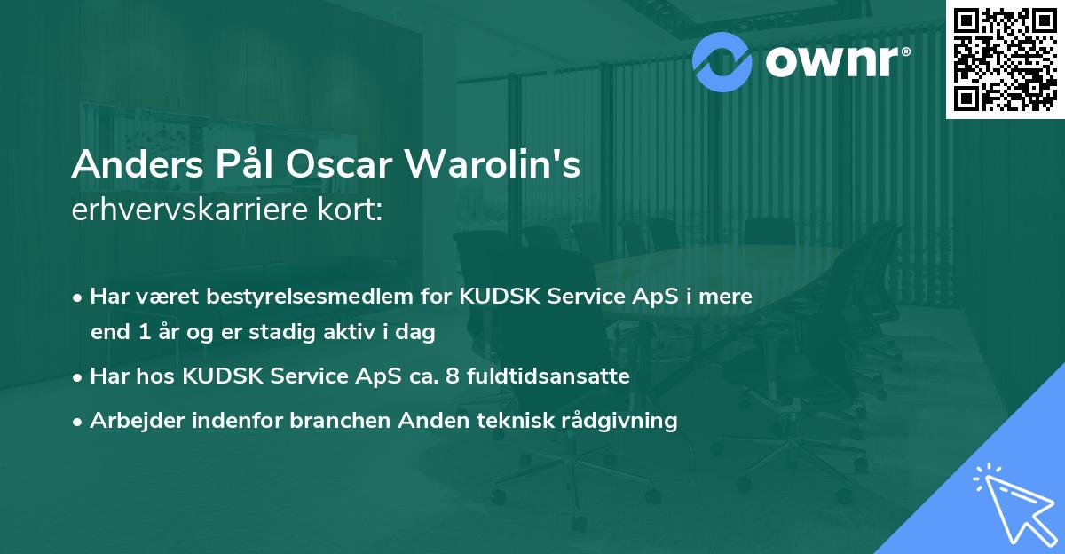 Anders Pål Oscar Warolin's erhvervskarriere kort