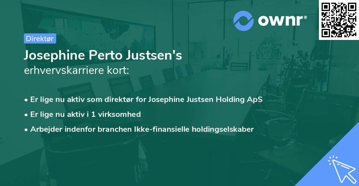 Josephine Perto Justsen's erhvervskarriere kort