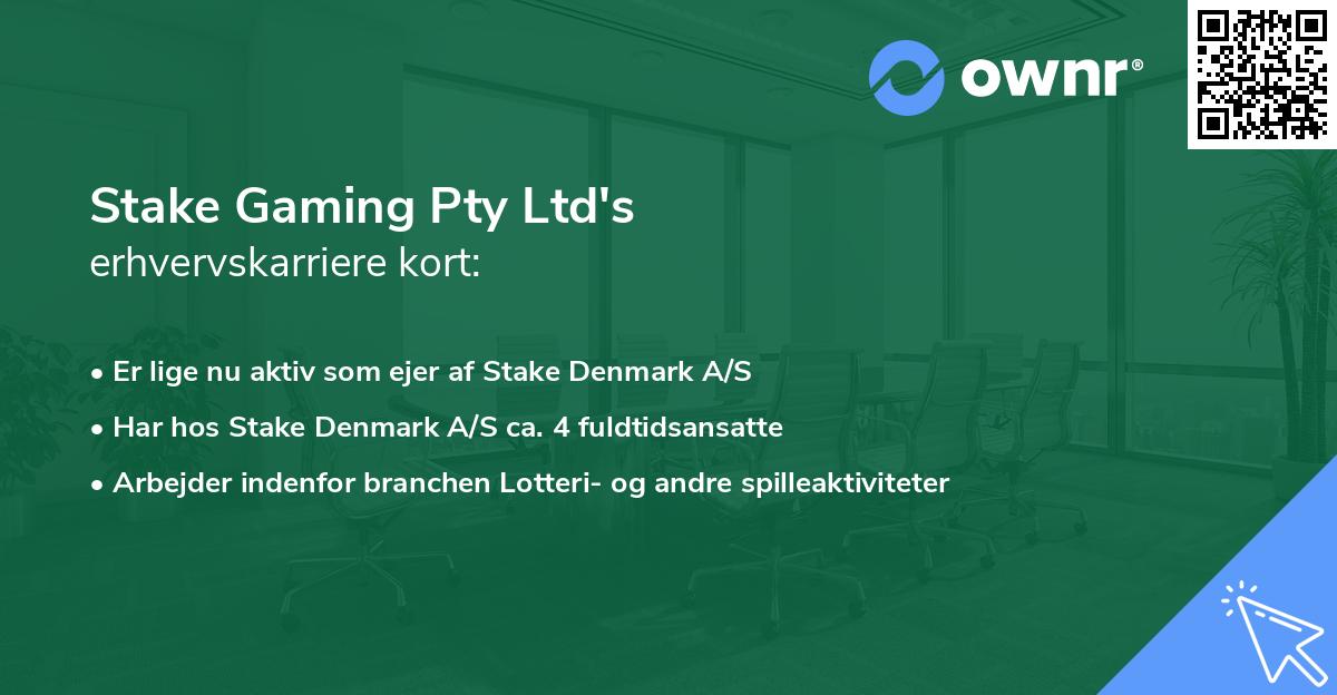 Stake Gaming Pty Ltd's erhvervskarriere kort