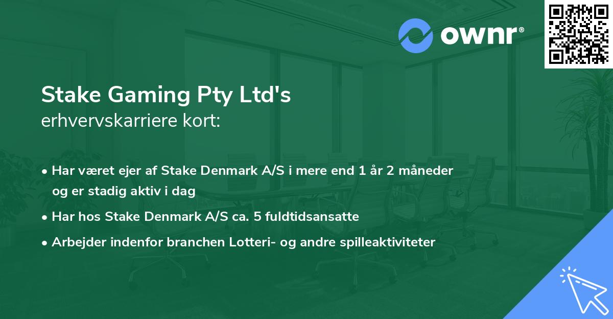 Stake Gaming Pty Ltd's erhvervskarriere kort