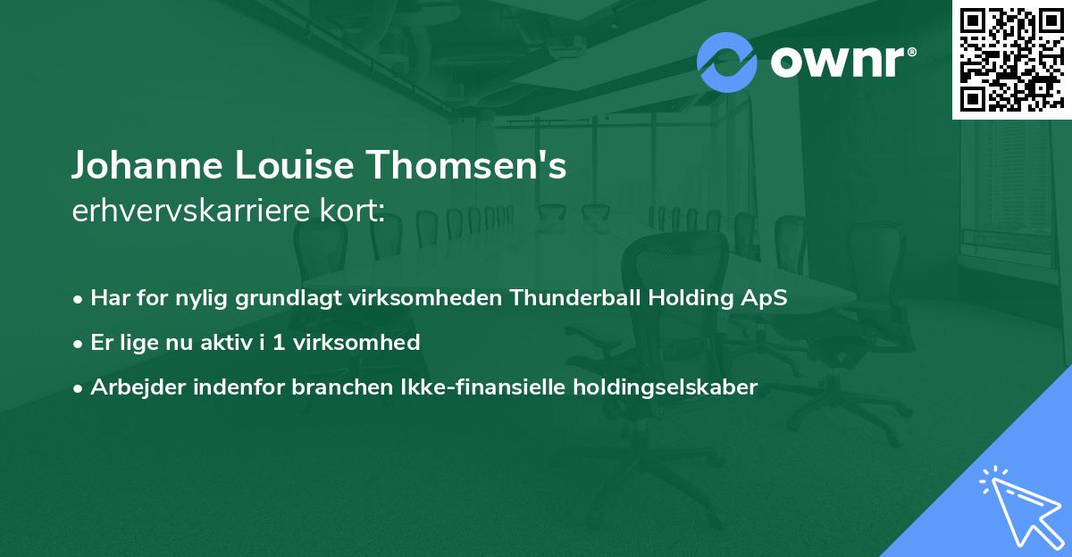 Johanne Louise Thomsen's erhvervskarriere kort