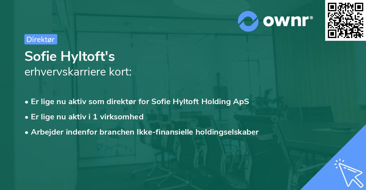 Sofie Hyltoft's erhvervskarriere kort