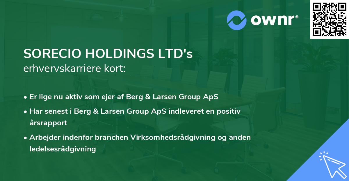 SORECIO HOLDINGS LTD's erhvervskarriere kort