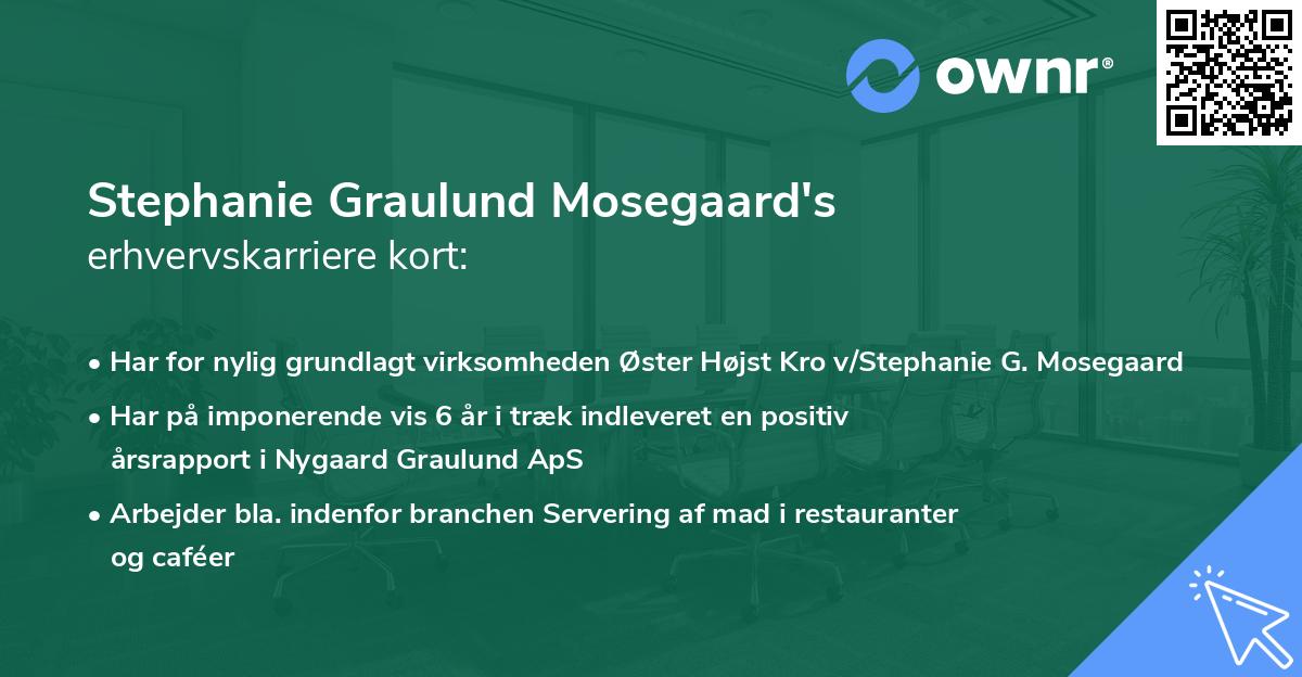 Stephanie Graulund Mosegaard's erhvervskarriere kort