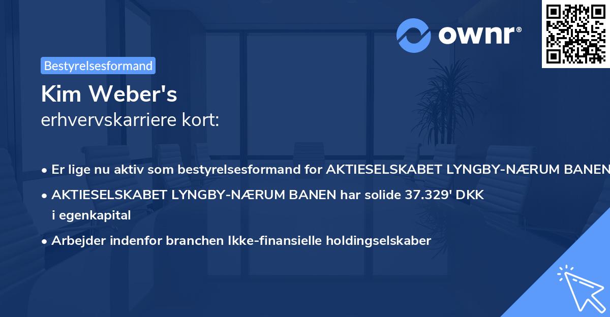 Kim Weber's erhvervskarriere kort