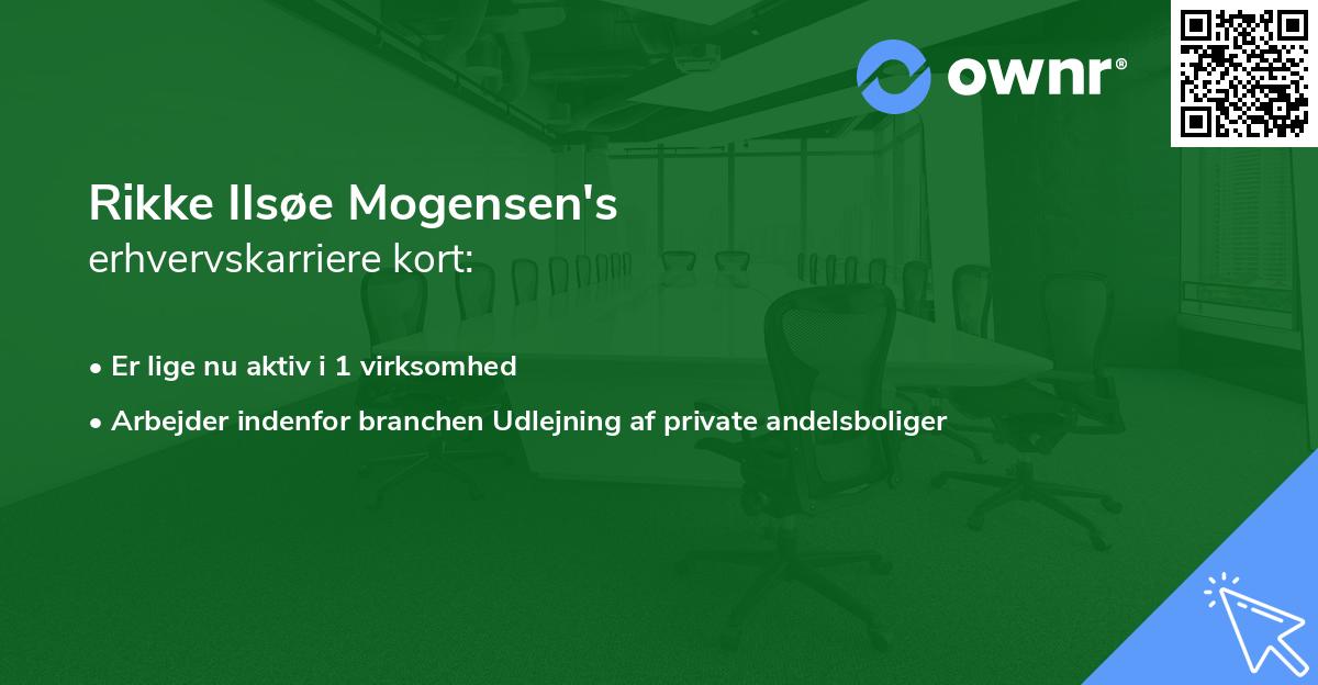 Rikke Ilsøe Mogensen's erhvervskarriere kort