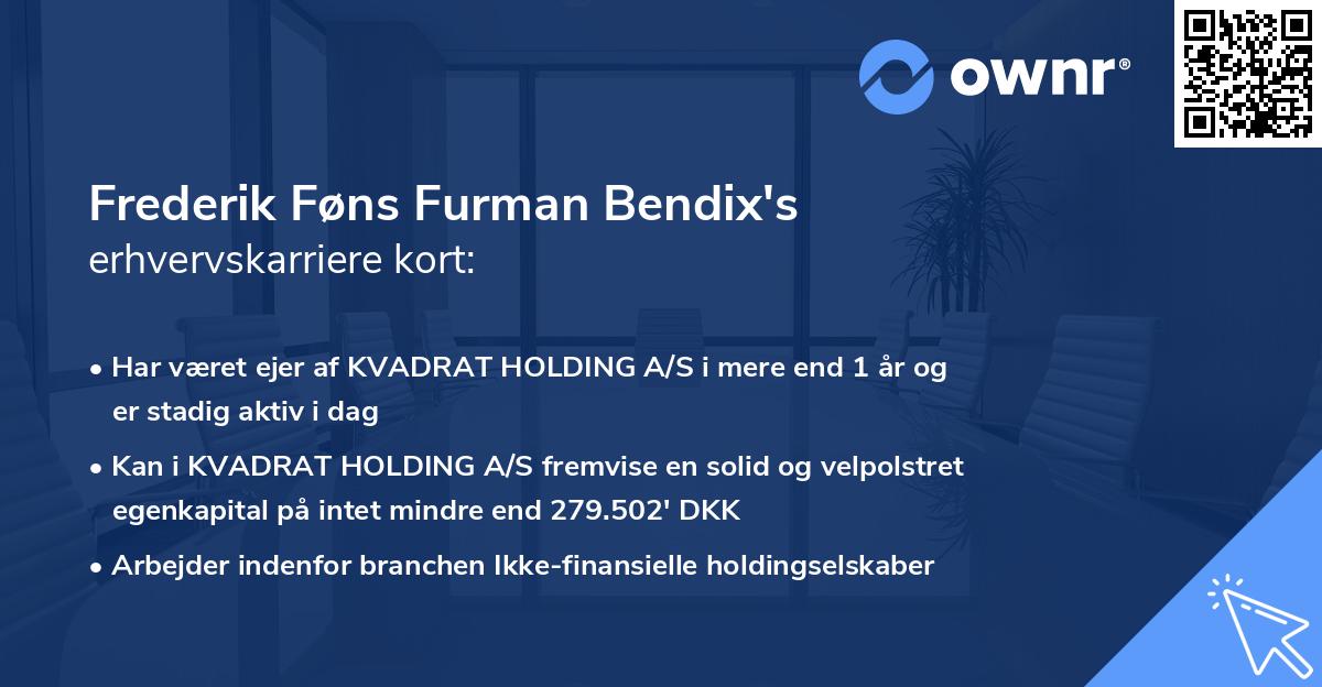 Frederik Føns Furman Bendix's erhvervskarriere kort