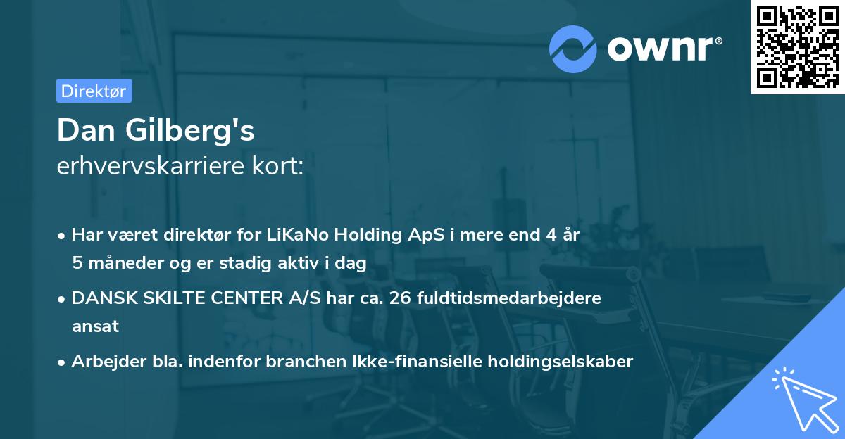 Dan Gilberg's erhvervskarriere kort