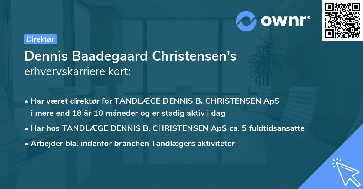 Dennis Baadegaard Christensen's erhvervskarriere kort