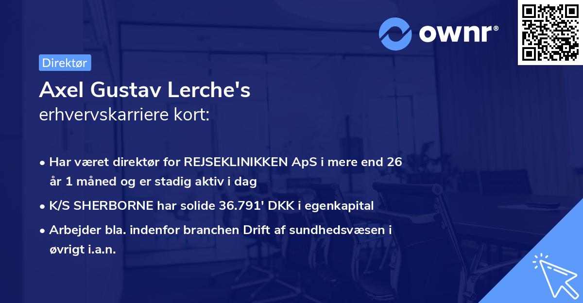 Axel Gustav Lerche's erhvervskarriere kort