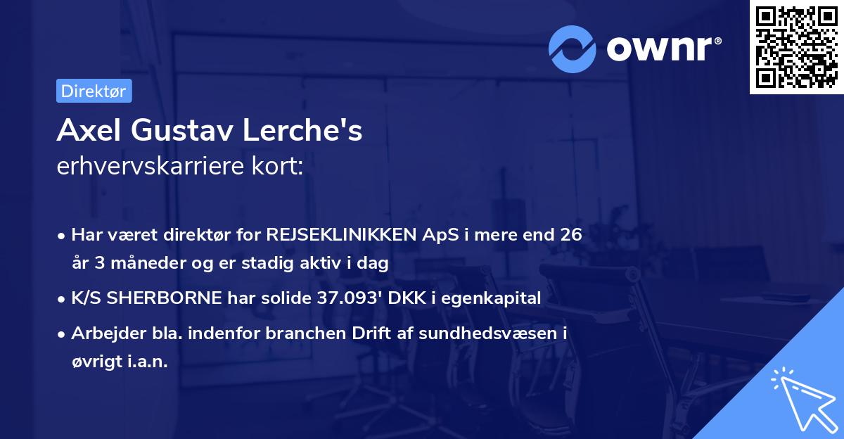 Axel Gustav Lerche's erhvervskarriere kort
