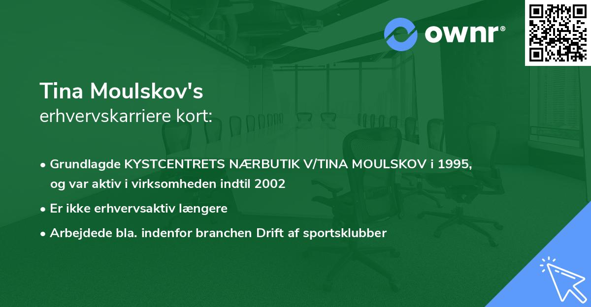Tina Moulskov's erhvervskarriere kort