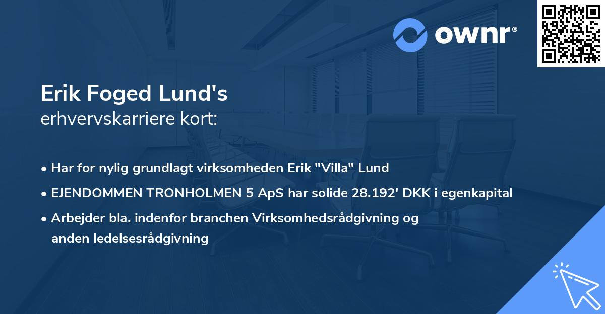 Erik Foged Lund's erhvervskarriere kort