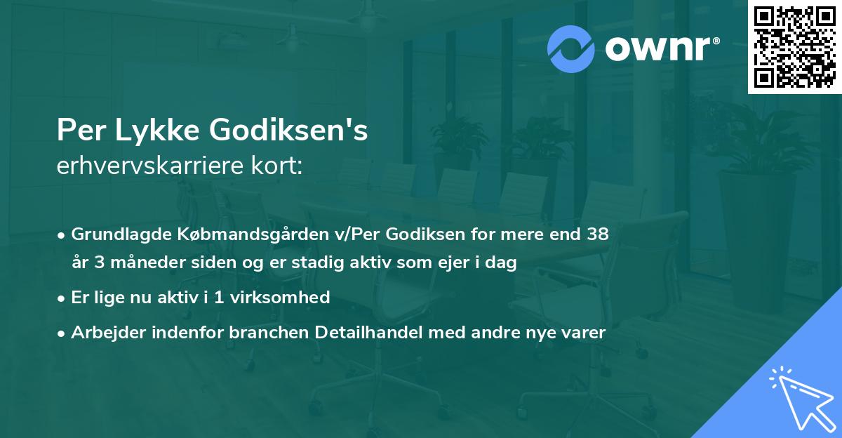 Per Lykke Godiksen's erhvervskarriere kort