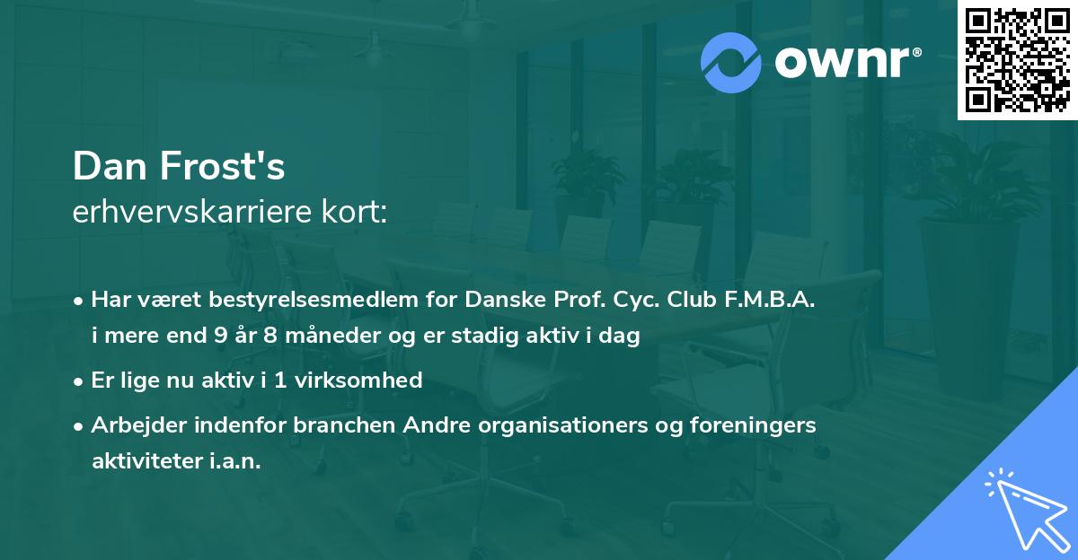 Dan Frost's erhvervskarriere kort