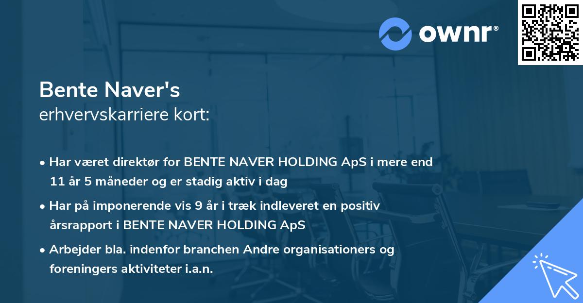 Bente Naver's erhvervskarriere kort